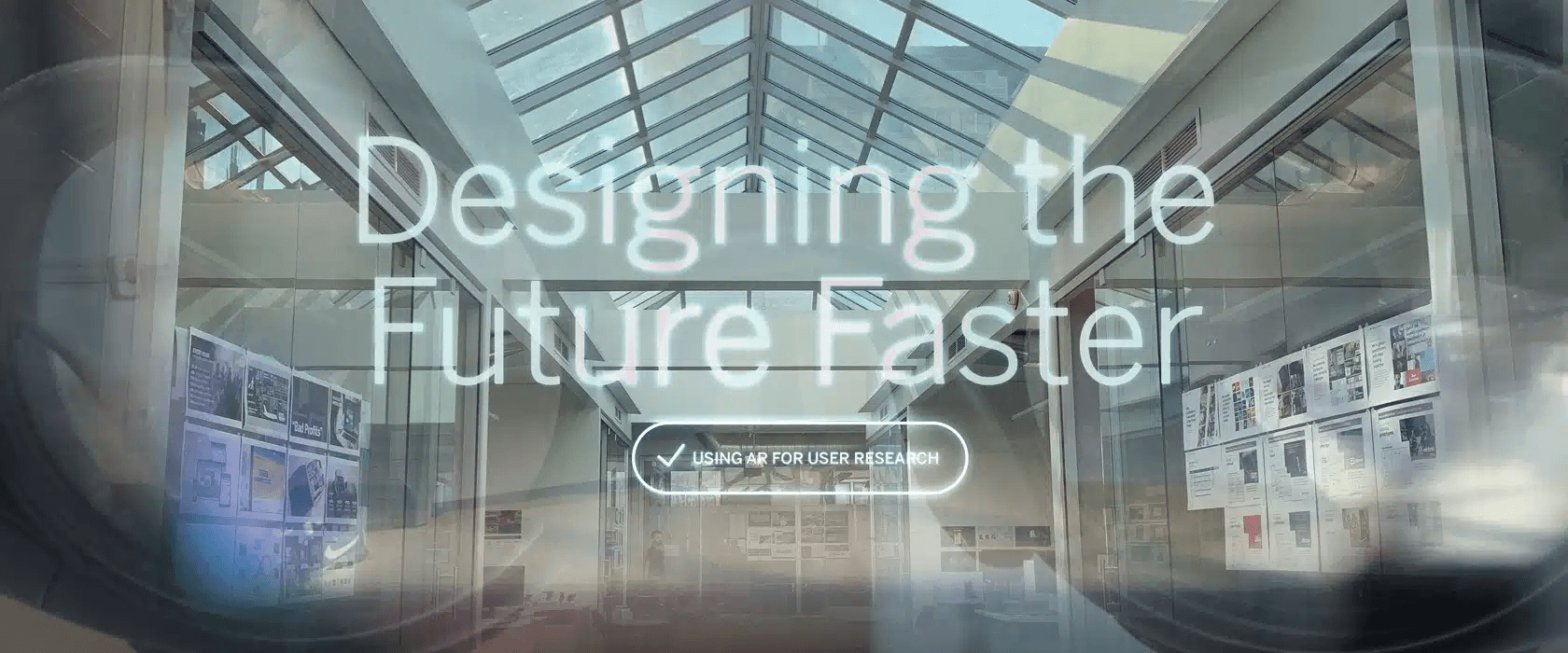 Designing the Future Faster: Using Augmented Reality for User Research